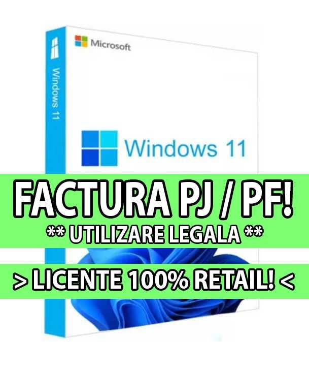 Windows 11 Pro / Home - Licente RETAIL (Magazin autorizat, factura!)