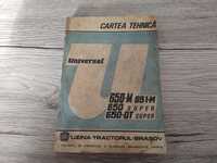 Cartea tehnica a tractorului Universal 650 M - Editia 1979