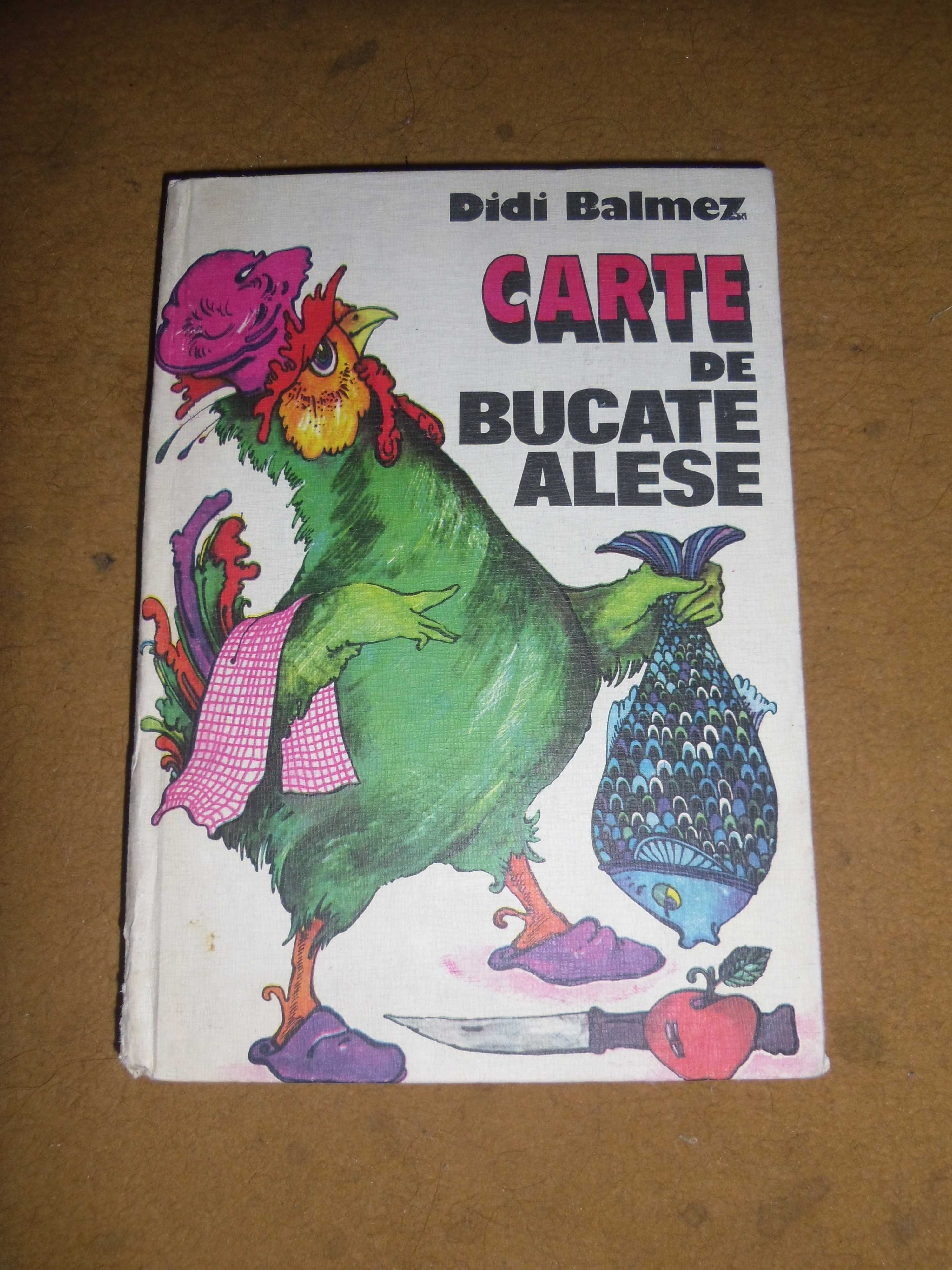 carte de bucate ed veche Didi Balmez,2 vol