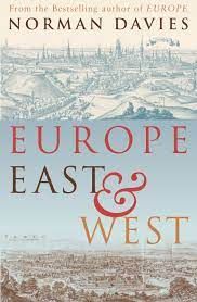 Europe East and West: A Collection of Essays on European History
