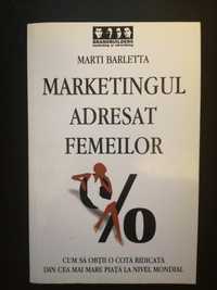 Marketingul adresat femeilor - Marti Barletta