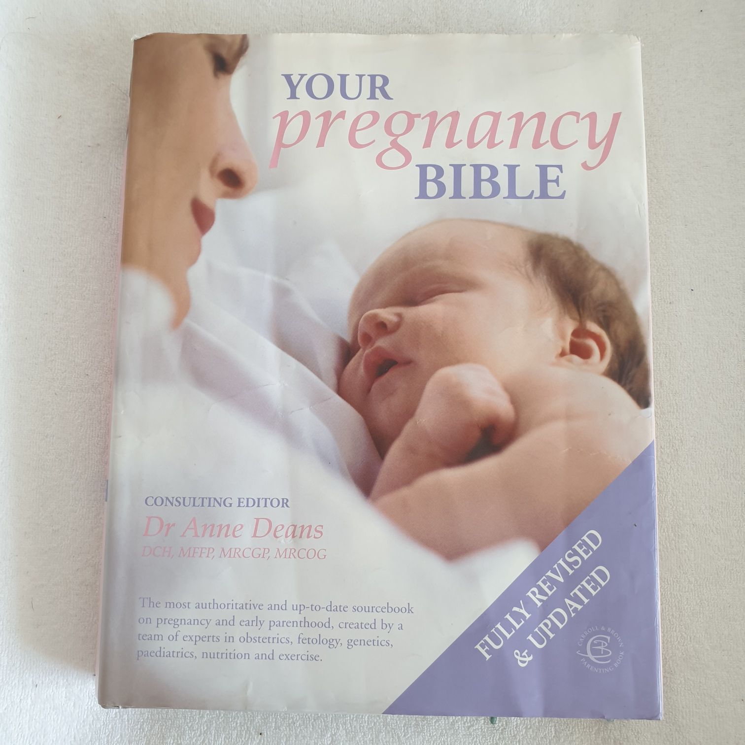 Vand carte mamici lb engleza - Your pregnancy bible - dr. Anne Deans