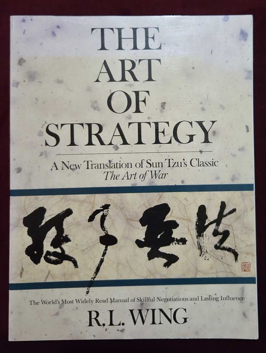 Изкуството на стратегията. Нов прочит на Изкуството на войната