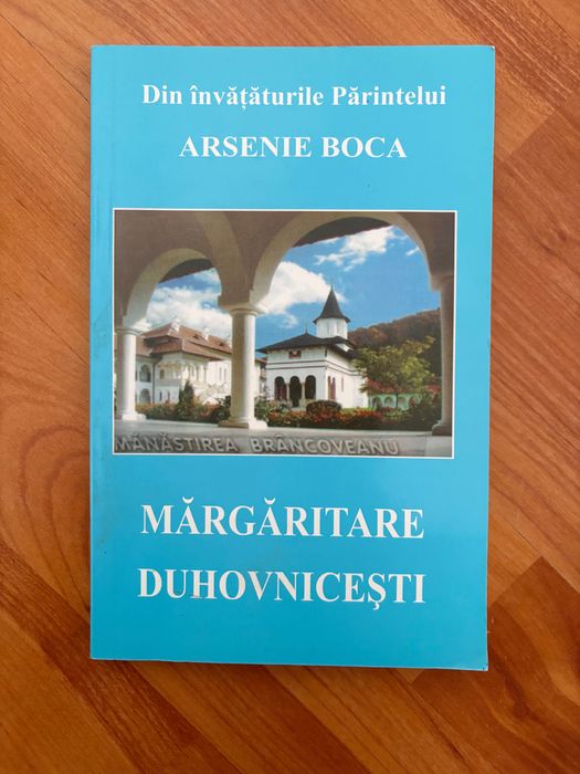 Din invataturile Parintelui Arsenie Boca - Margaritare duhovnicesti