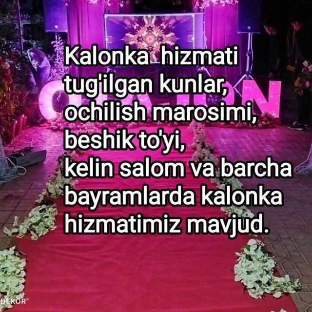 To'y va tavallud kunida dekoratsiya va kalonka aparat hizmatlari