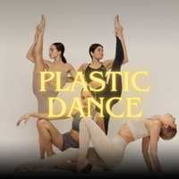 Танцы Plastic dance