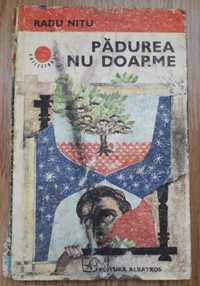 Anticariat: carte PADUREA NU DOARME - de Radu NITU - Livrare Gratis