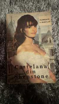 Castelana din Shenstone - Florence L. Barclay