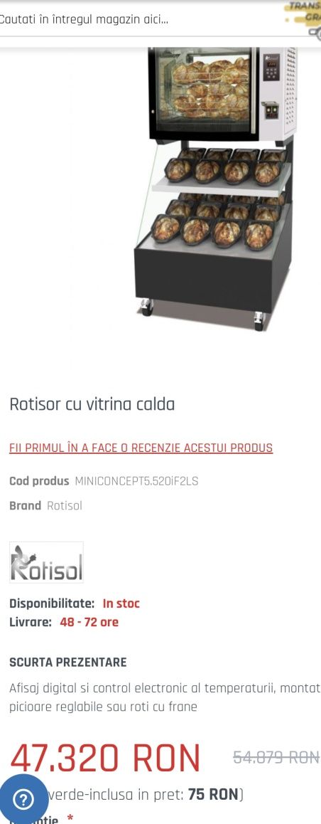 Vand rotisor pui Rotisol cu vitrina calda