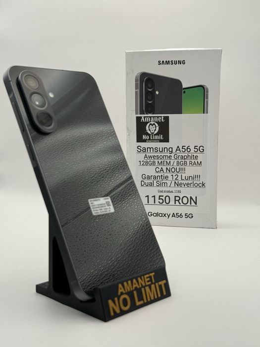 Samsung A56 5G Graphite 128GB Ca Nou Garantie 12 Luni, AMANET NO LIMIT