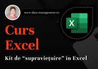 Curs Excel: Kit de supravietuire in Excel, pentru un progres rapid!
