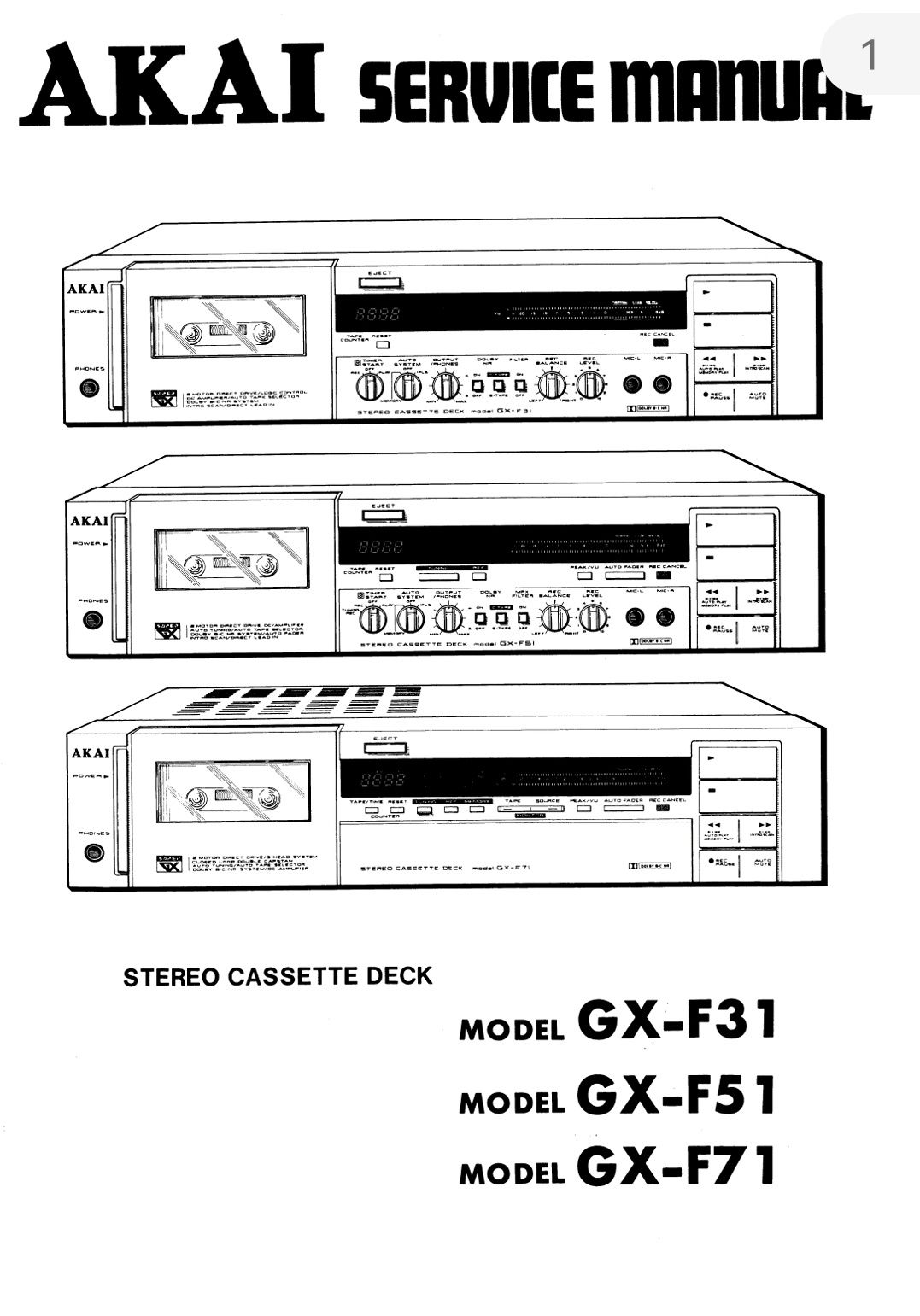 Akai GX-F31, GX-F51, GX-F71 kit complet