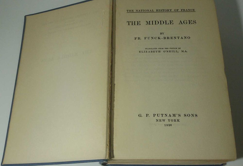 Стара книга - The Middle Ages - Fr. Funck-Brentano 1926