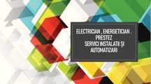Electrician , prestez servici instalatii și automatizari