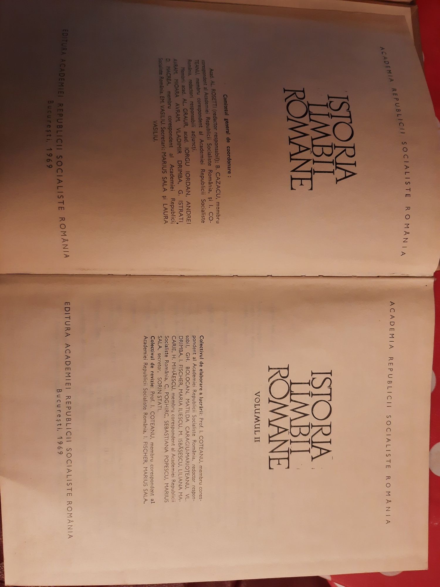 Istoria limbii române, vol 1 - 1965 , vol 2 - 1969