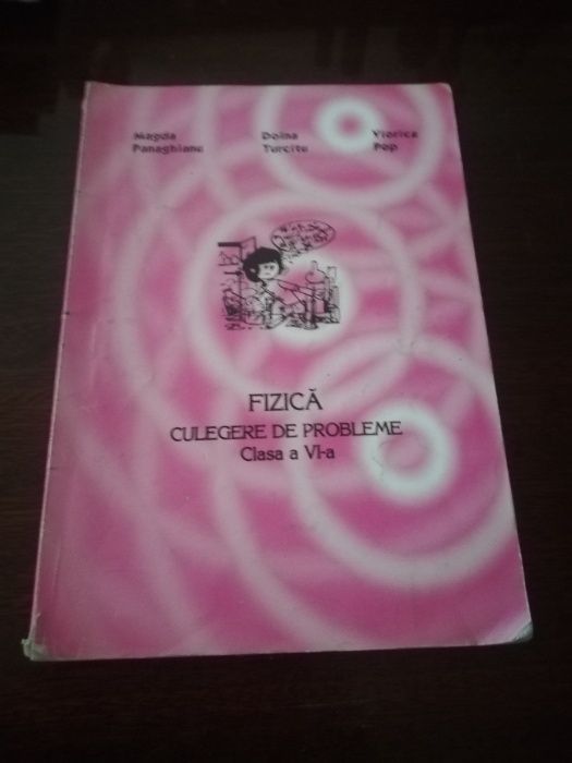 Manuale și culegeri de Fizica pt generala și liceu