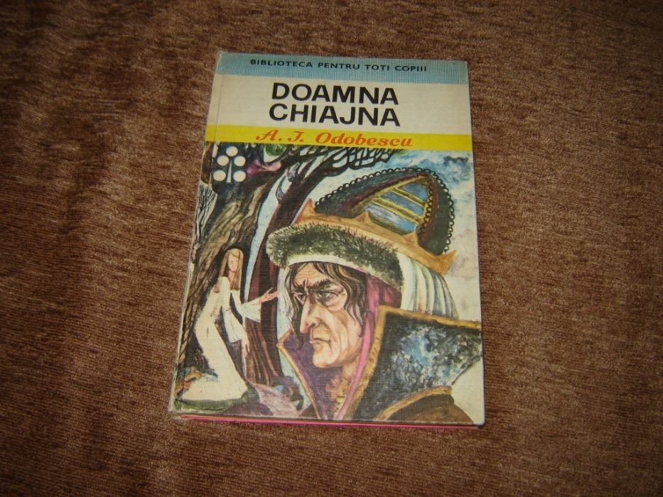 Carte Doamna Chiajna A.I.Odobescu anul 1980