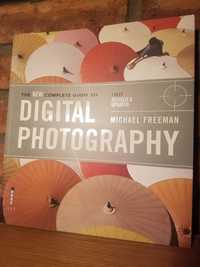 The New Complete Guide to Digital Fotography