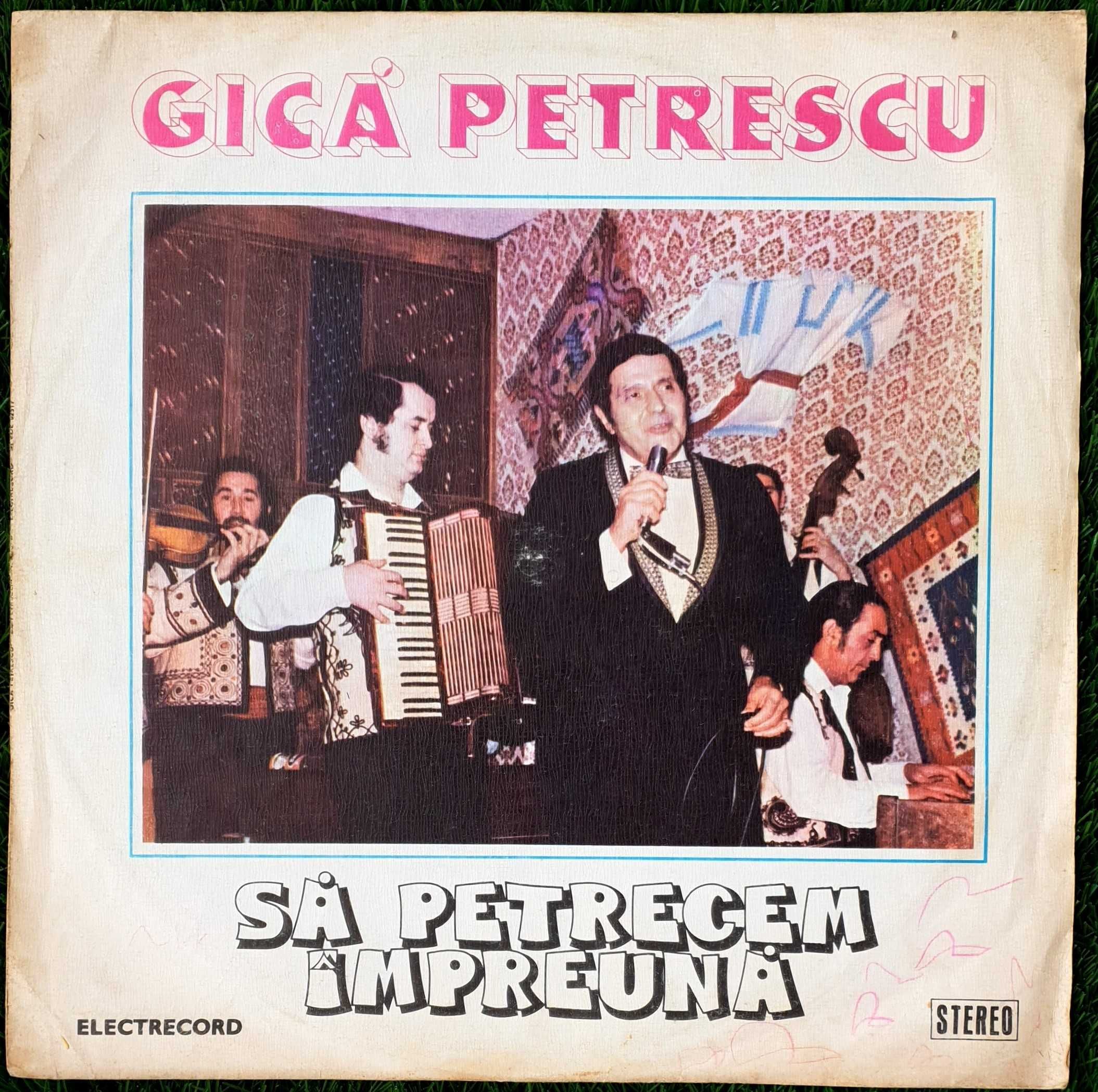 VINIL Gică Petrescu - Să Petrecem Împreună