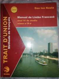 Manual Limba Franceza, anul 4 de studiu, Clasa a 9 a