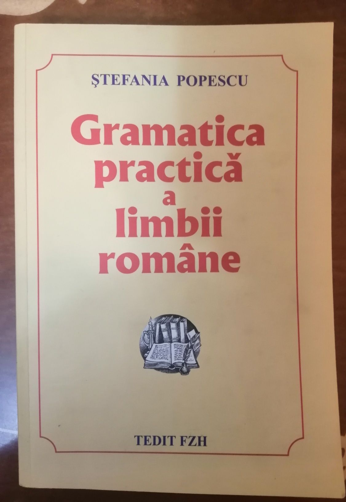 Gramatica practică a limbii române
