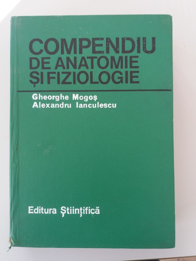 Compendiu de anatomie si fiziologie , Gheorghe Mogos