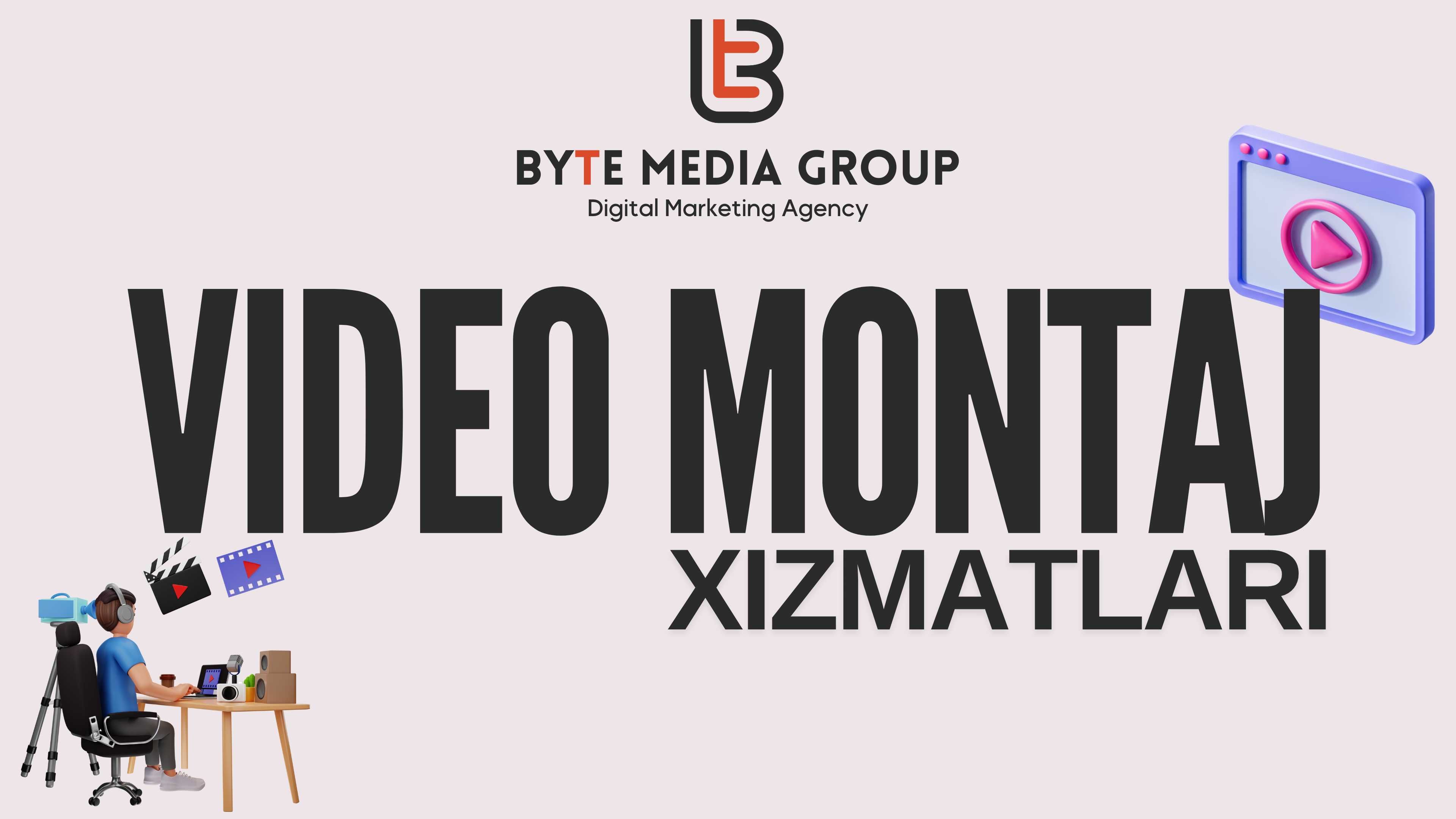 Video Montaj Xizmatlari