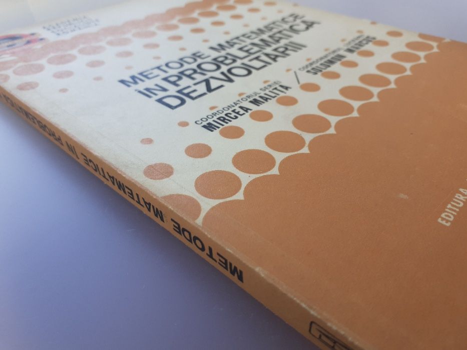 Metode matematice in problematica dezvoltarii - M.Malita, S.Marcus