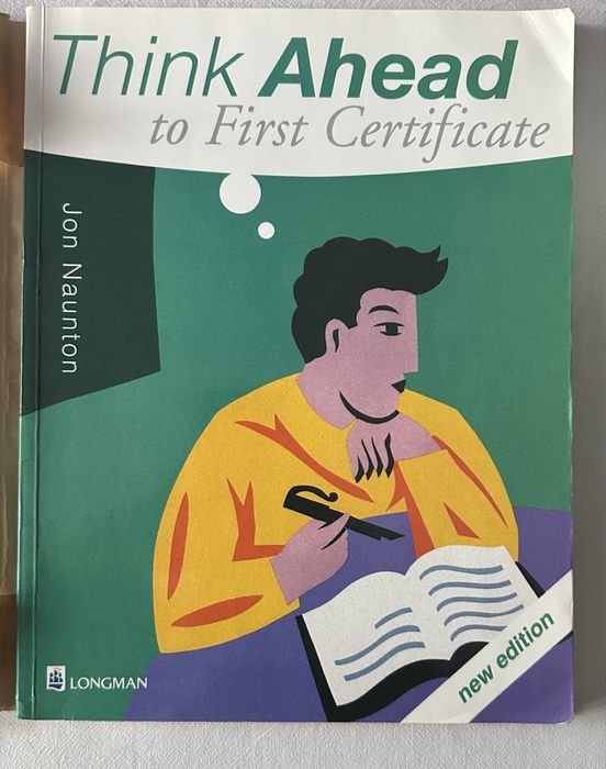Учебник по Английски - Think Ahead to First Certificate