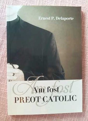 Am fost preot catolic + Biblia și Carte