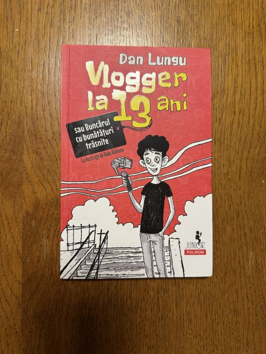 Vlogger la 13 ani de Dan Lungu