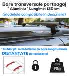Bare transversale portbagaj cu cheie - ALUMINIU - 120 cm - max 90 kg