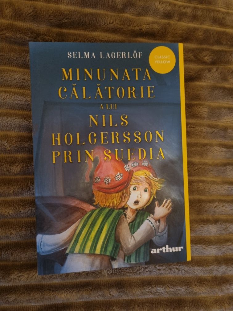 Carte Minunata calatorie a lui Nils Holgersson prin Suedia