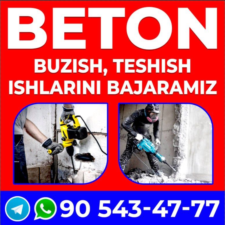 Beton buzish teshish ishlarini bajaramiz