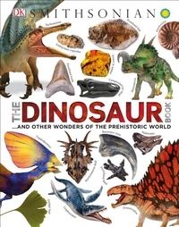 Smithsonian: The Dinosaur Book (Динозаври) Ново Английски Език