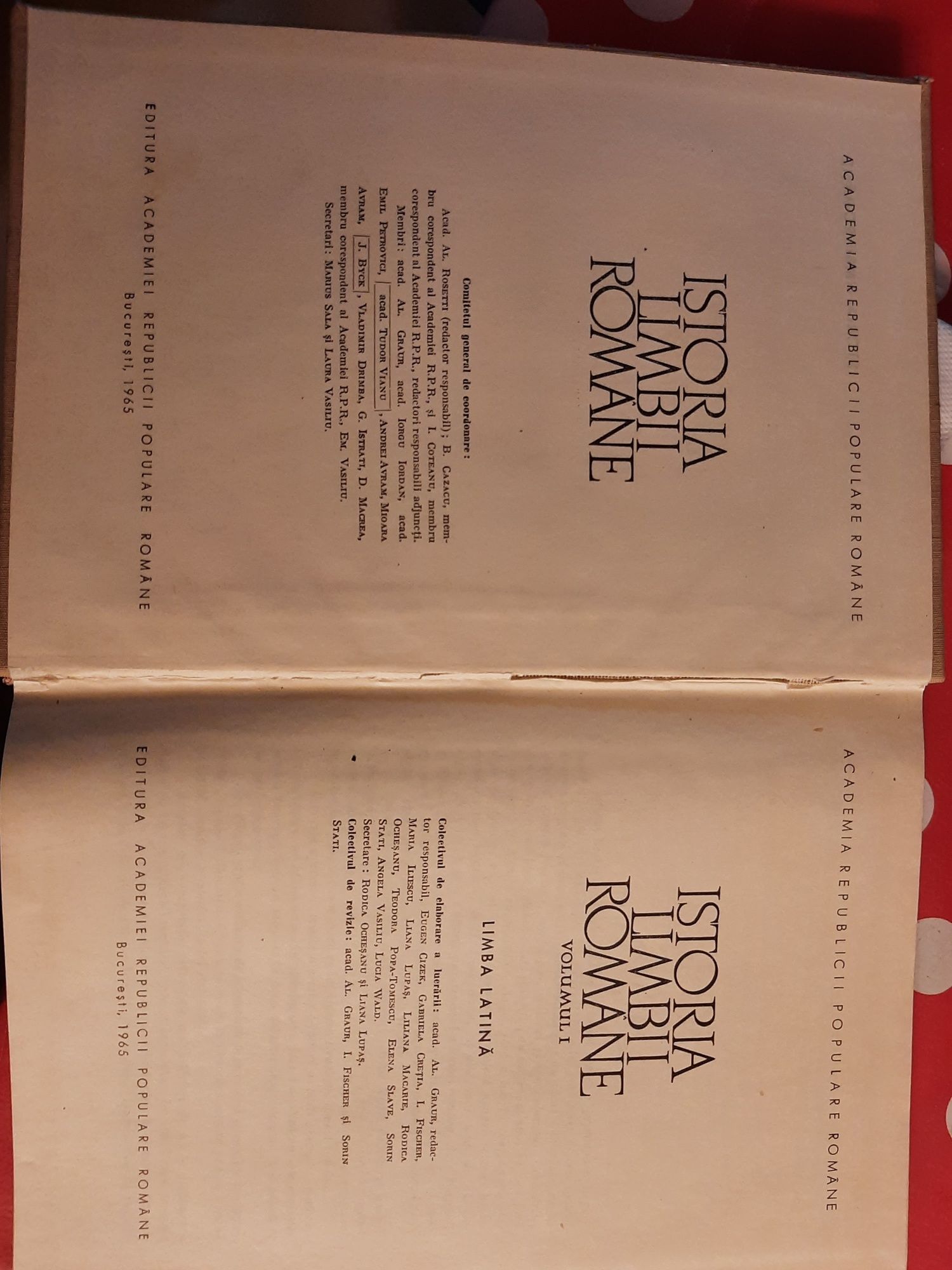 Istoria limbii române, vol 1 - 1965 , vol 2 - 1969