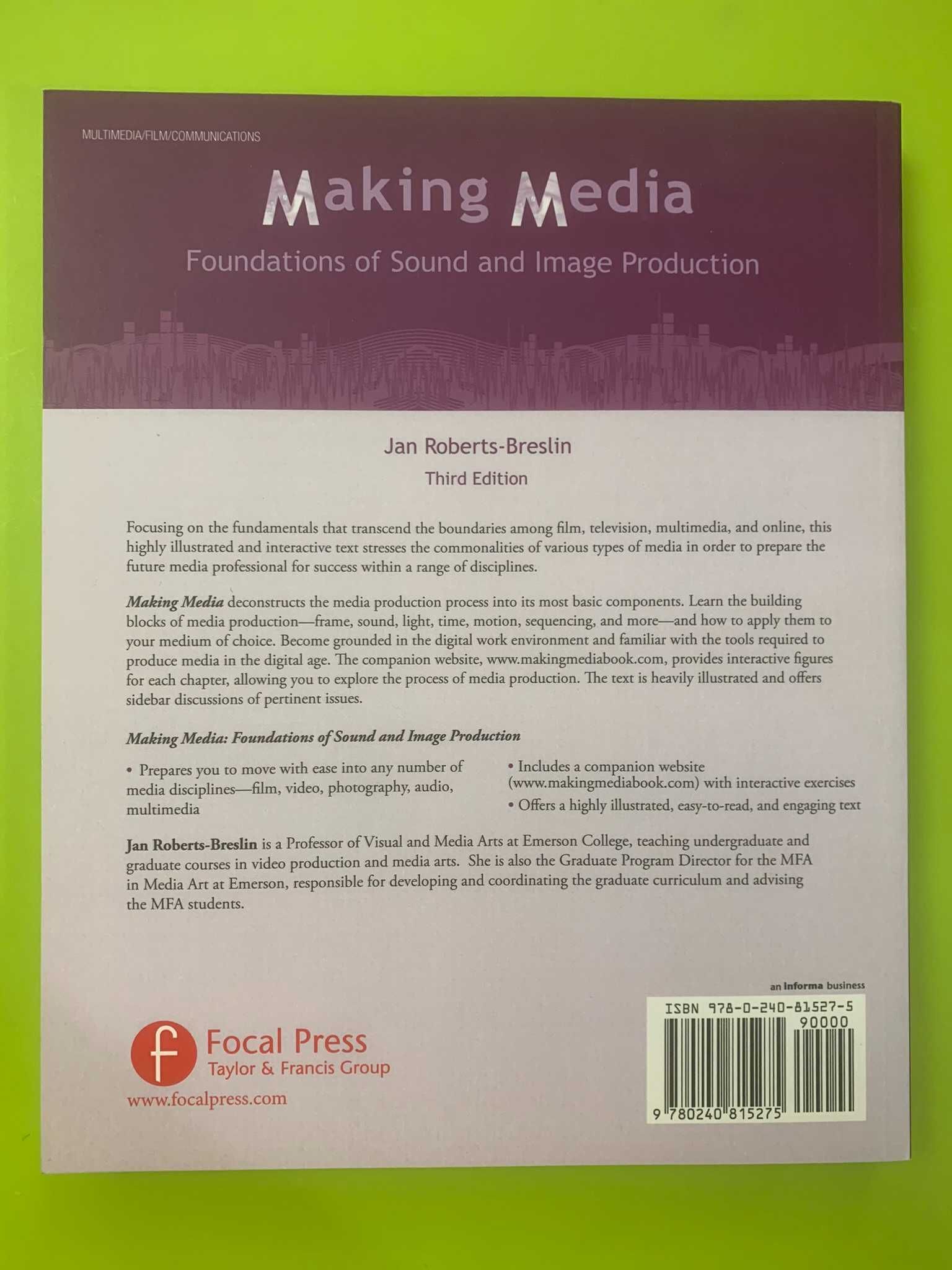 Making Media: Foundations of Sound and Image Production Third Edition