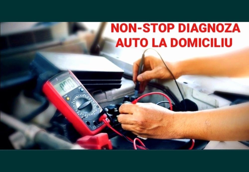 Diagnoza auto mecanic electrician la domiciliu NON-STOP