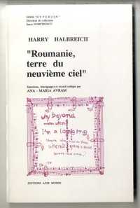 ROUMANIE, Terre du neuvieme ciel - HARRY HALBREICH - Ana-Maria Avram