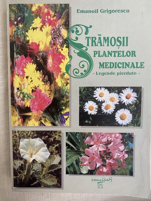 Stramosii Plantelor Medicinale - Emanoil Grigorescu