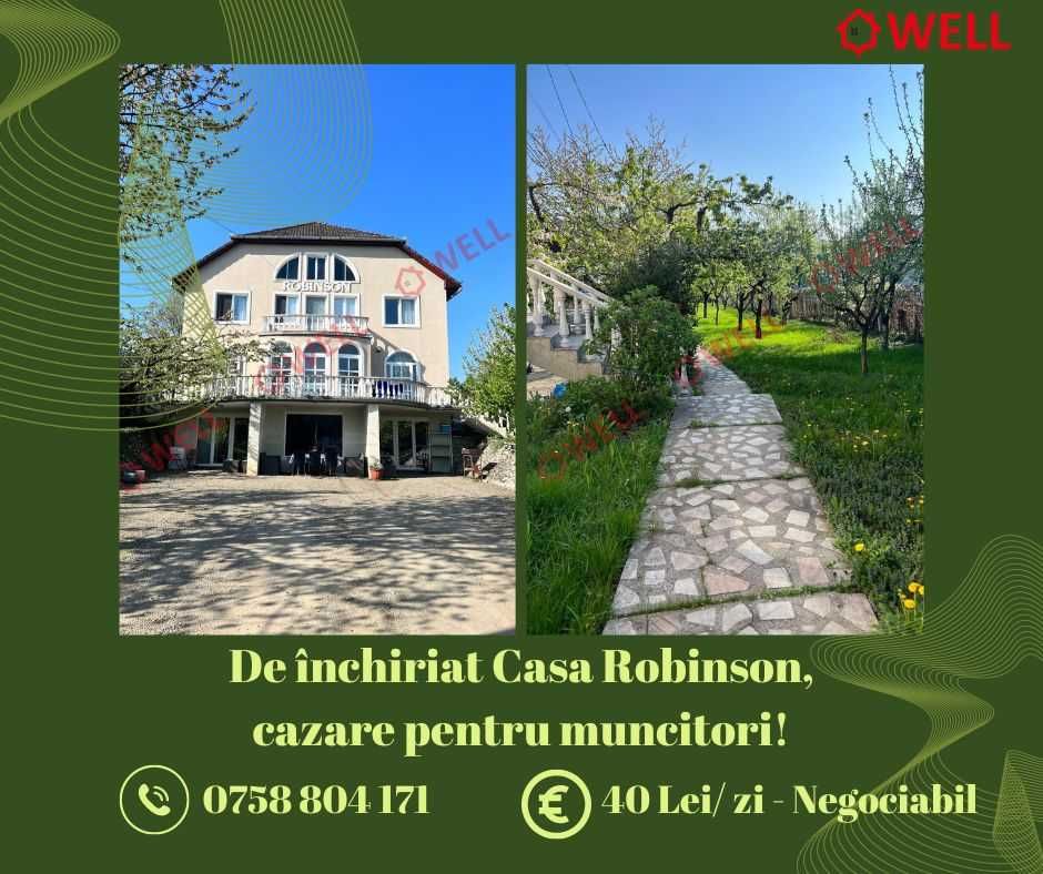 De închiriat Casa Robinson, cazare pentru muncitori!