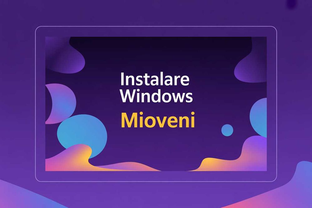 Servicii PC – Instalare Windows, upgrade și reparații calculatoare