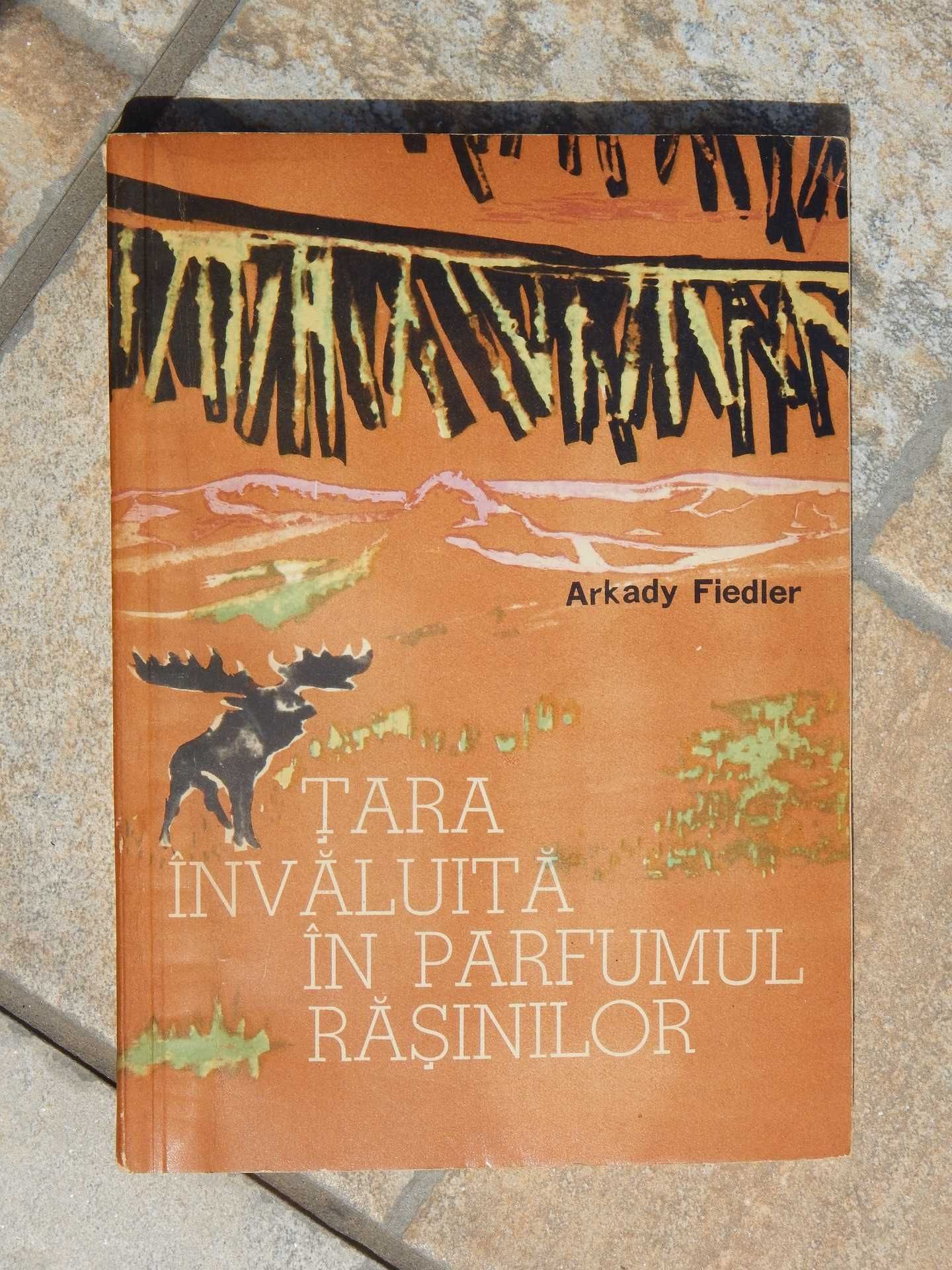 Tara invaluita in parfumul rasinilor Arkady Fiedler Stiintifica 1964