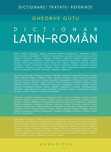 Dicţionar latin-român - Gheorghe Guţu