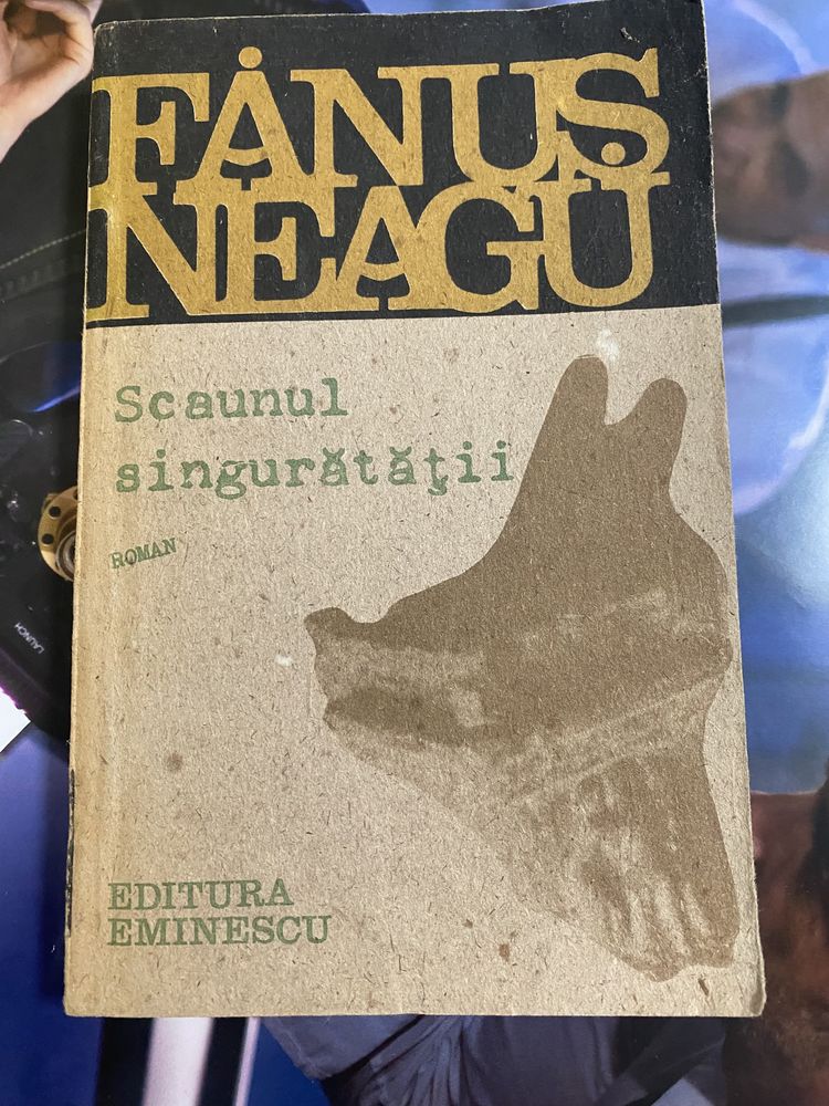 Fănuș Neagu- Scaunul Singurătății-ed. Eminescu-1991