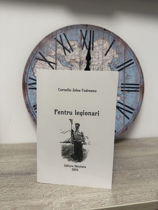 Pentru Legionari Corneliu Zelea Codreanu carte