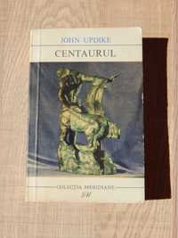 Centaurul John Updike colectia Meridiane 1968