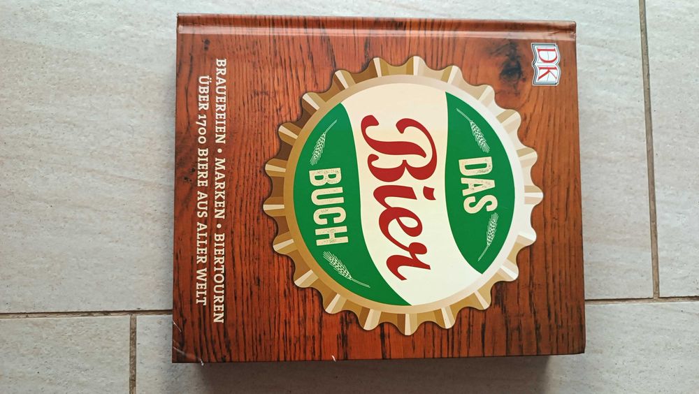 Das Bier Buch uber 1700 Biere aus Aller Welt книга за бирата
