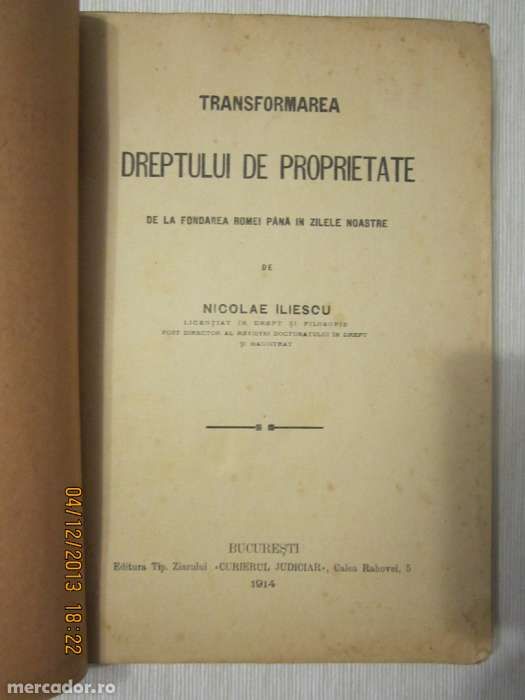 Carte veche Transformare dreptului de proprietate Nicolae Iliescu 1914