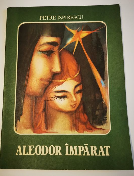 Aleodor Imparat, Petre Ispirescu, 1980, stare foarte buna, comunism